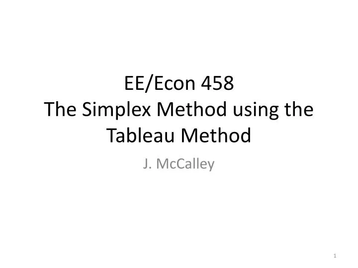 ee econ 458 the simplex method using the tableau method