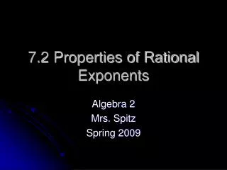 7 2 properties of rational exponents