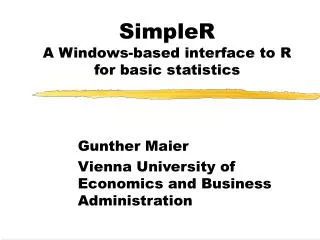 SimpleR A Windows-based interface to R for basic statistics