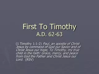 First To Timothy A.D. 62-63