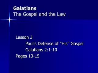 Galatians The Gospel and the Law