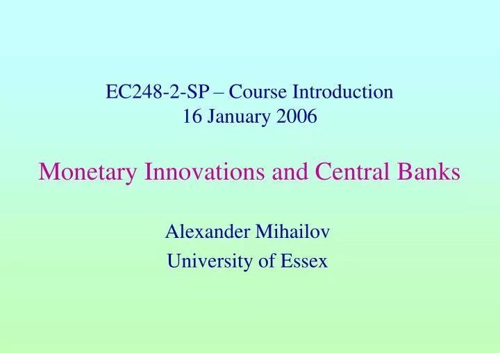 ec248 2 sp course introduction 16 january 2006 monetary innovations and central banks
