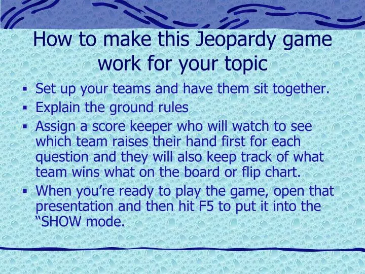 how to make this jeopardy game work for your topic