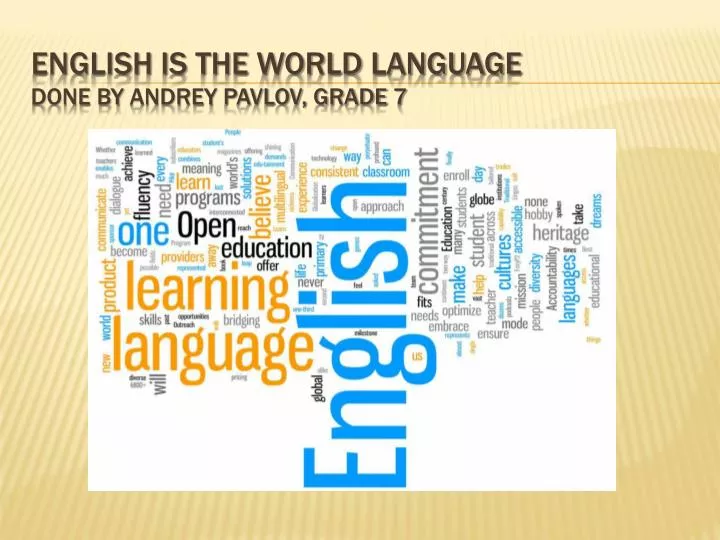 english is the world language done by andrey pavlov grade 7