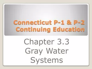 Connecticut P-1 &amp; P-2 Continuing Education