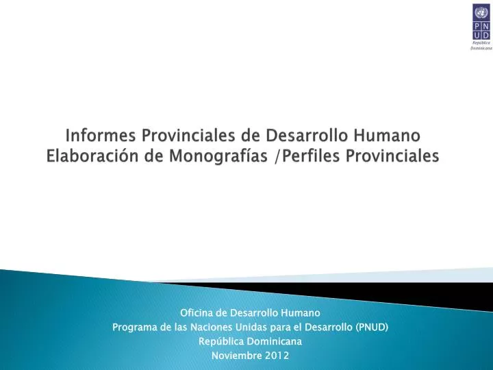 informes provinciales de desarrollo humano elaboraci n de monograf as perfiles provinciales