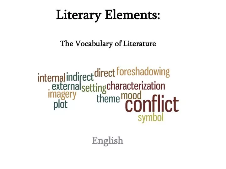 literary elements the vocabulary of literature