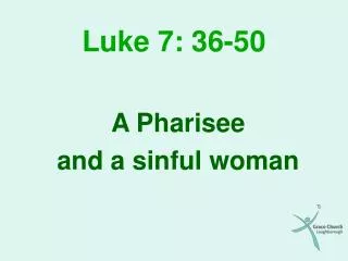 Luke 7: 36-50