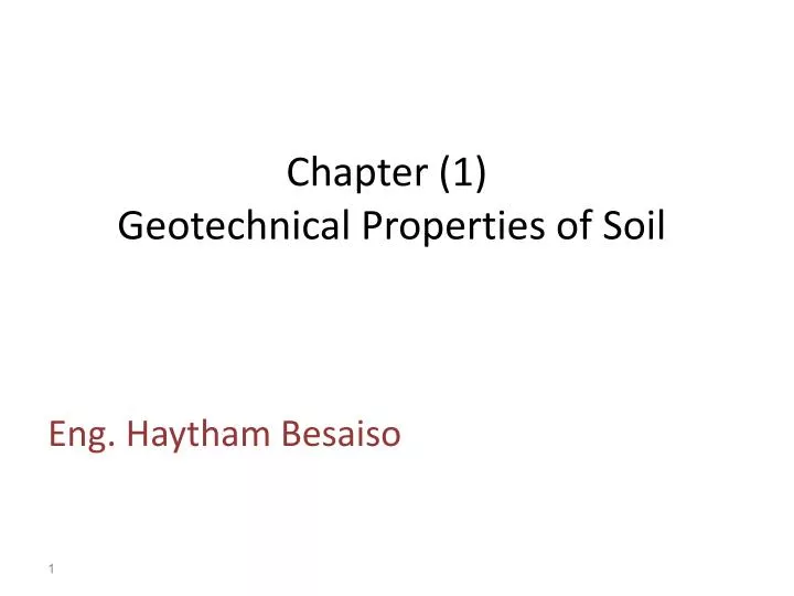 chapter 1 geotechnical properties of soil