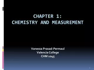Chapter 1: Chemistry and Measurement