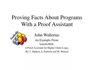 Proving Facts About Programs With a Proof Assistant