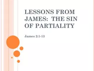 LESSONS FROM JAMES: THE SIN OF PARTIALITY
