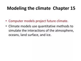 Modeling the climate Chapter 15
