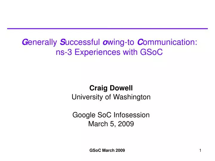 craig dowell university of washington google soc infosession march 5 2009