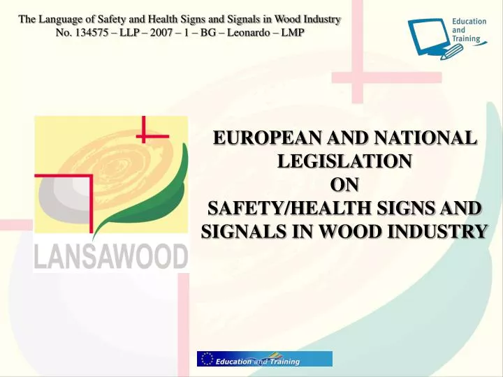 european and national legislation on safety health signs and signals in wood industry