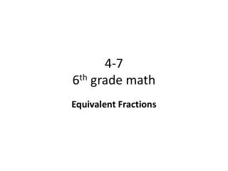 4 7 6 th grade math