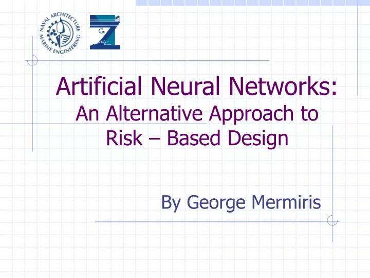 artificial neural networks an alternative approach to risk based design