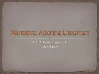Narrative: Altering Literature