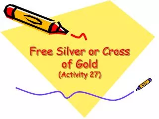 Free Silver or Cross of Gold (Activity 27)