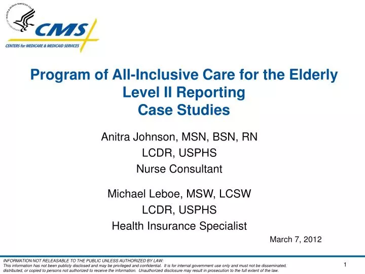 program of all inclusive care for the elderly level ii reporting case studies