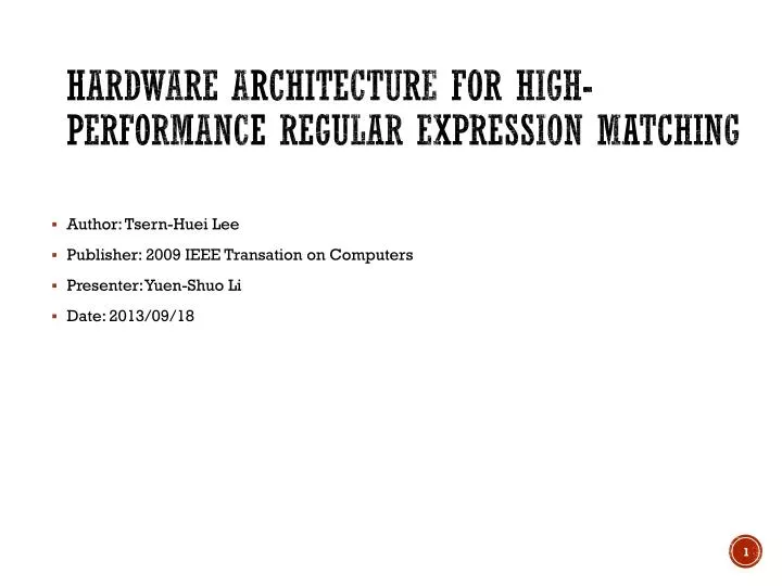 hardware architecture for high performance regular expression matching