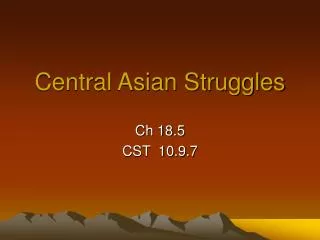 Central Asian Struggles