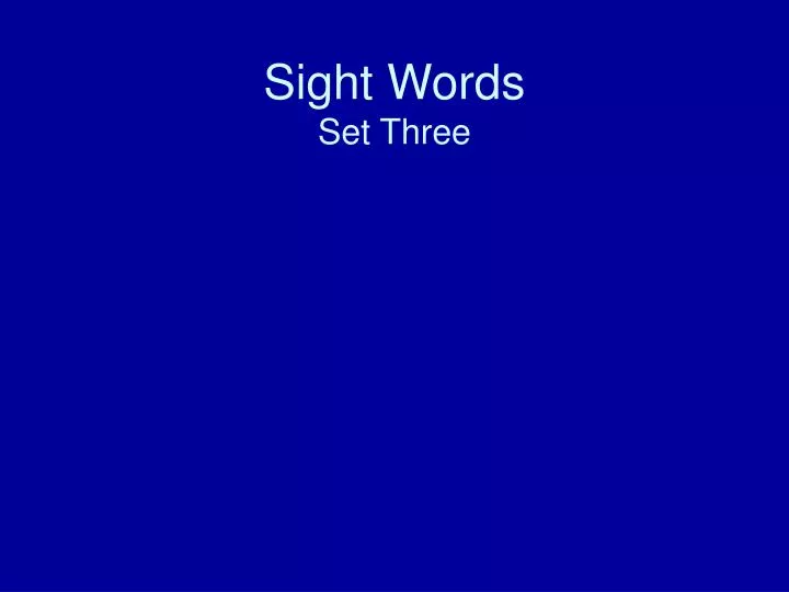 sight words set three