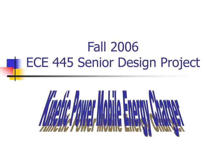fall 2006 ece 445 senior design project