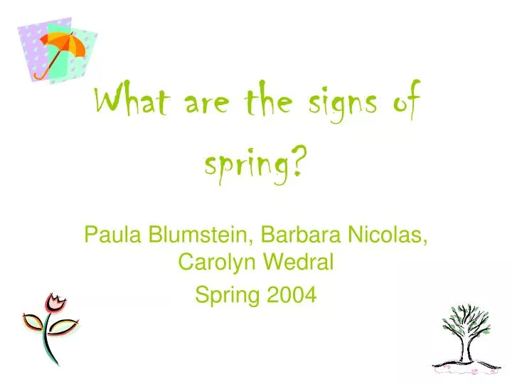 what are the signs of spring