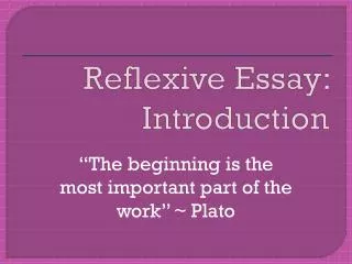 Reflexive Essay: Introduction