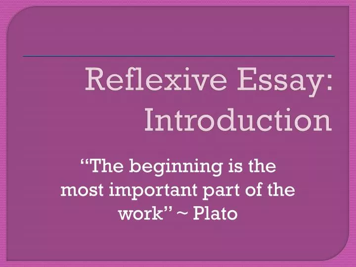 reflexive essay introduction