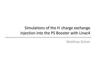 Simulations of the H - charge exchange injection into the PS Booster with Linac4