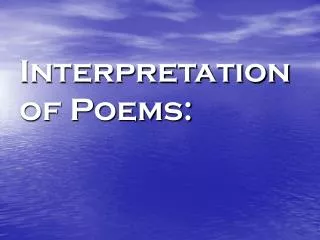 Interpretation of Poems: