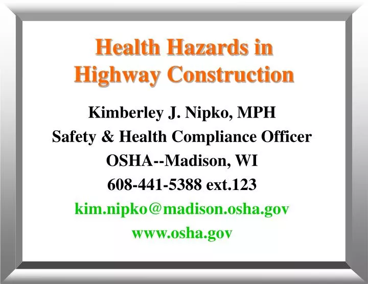 health hazards in highway construction