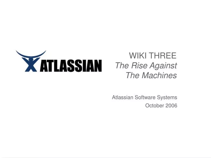 wiki three the rise against the machines