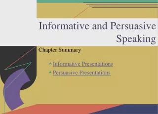 Informative and Persuasive Speaking