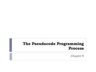 The Pseudocode Programming Process