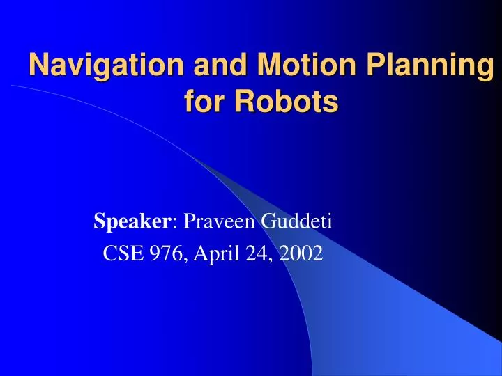 navigation and motion planning for robots