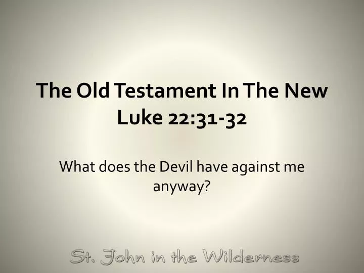 the old testament in the new luke 22 31 32