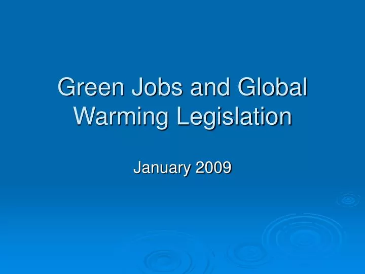 green jobs and global warming legislation