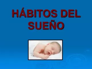 h bitos del sue o
