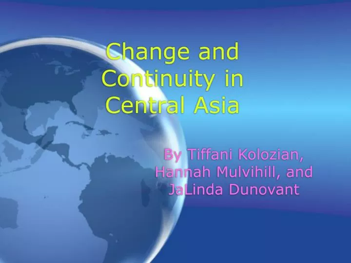 change and continuity in central asia