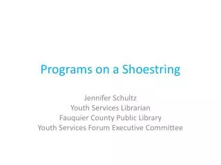 Programs on a Shoestring