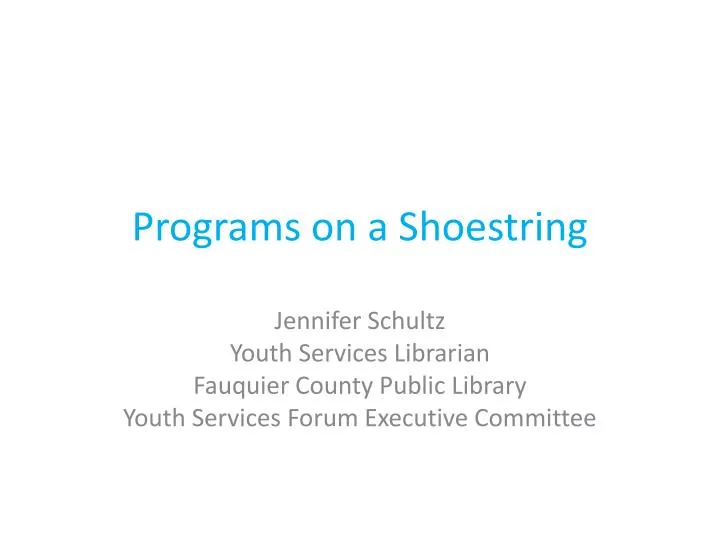 programs on a shoestring