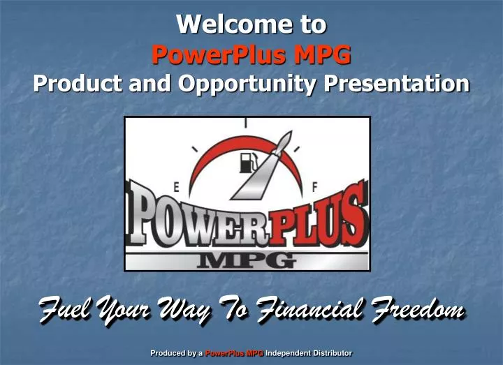 welcome to powerplus mpg product and opportunity presentation