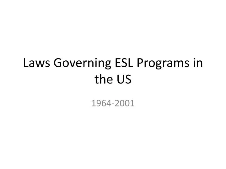 laws governing esl programs in the us