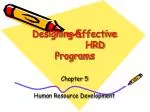 Designing Effective HRD Programs - slide 1