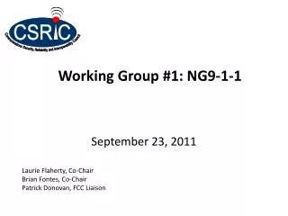 Working Group #1: NG9-1-1
