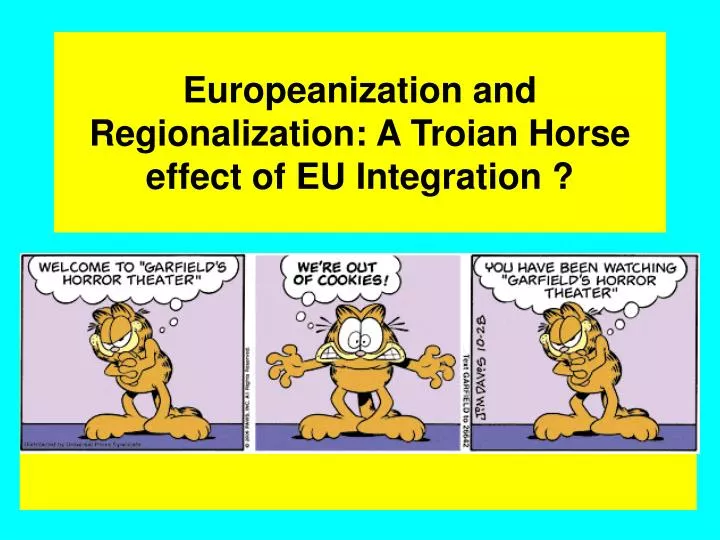 europeanization and regionalization a troian horse effect of eu integration