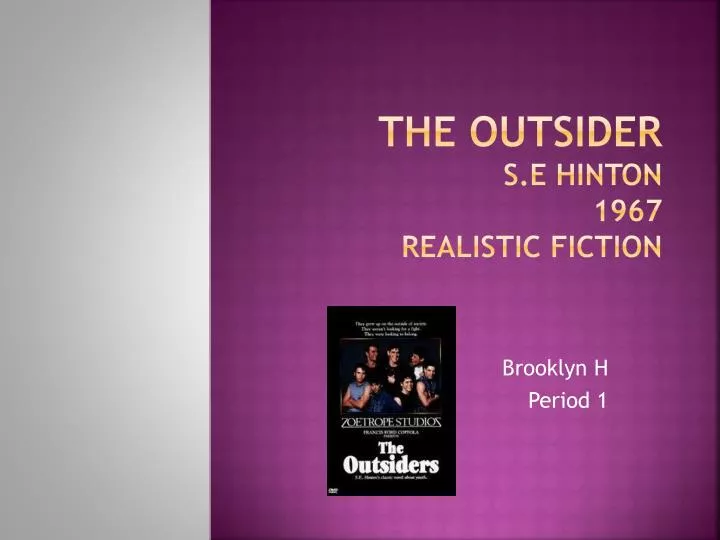 the outsider s e hinton 1967 realistic fiction